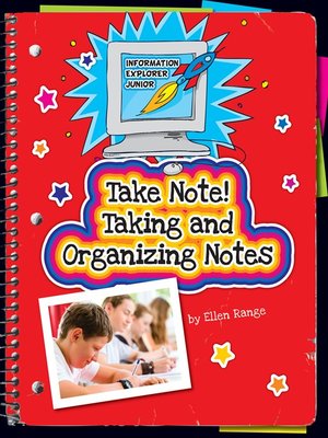 cover image of Take Note! Taking and Organizing Notes
